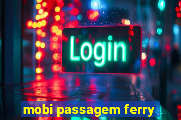 mobi passagem ferry